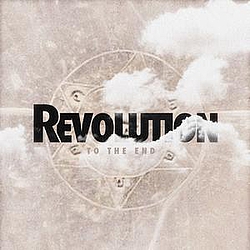 Revolution - To The End album