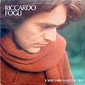 Riccardo Fogli - Il Sole, L&#039;aria, La Luce, Il Cielo альбом