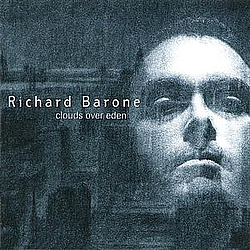 Richard Barone - Clouds Over Eden альбом
