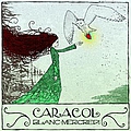Caracol - Blanc Mercredi альбом