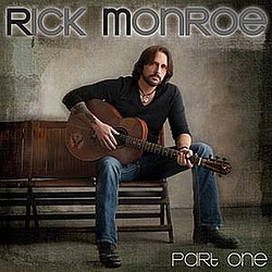 Rick Monroe - Part One альбом
