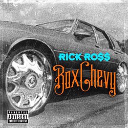 Rick Ross - Box Chevy альбом