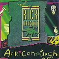 Rick Wakeman - African Bach альбом
