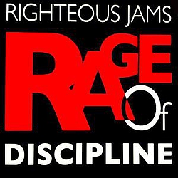 Righteous Jams - Rage Of Discipline album