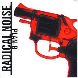 Radical Noise - Plan-B альбом