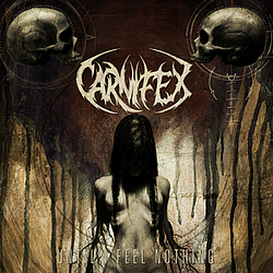 Carnifex - Until I Feel Nothing альбом