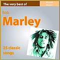 Bob Marley - The Very Best of Bob Marley: 25 Classic Songs альбом