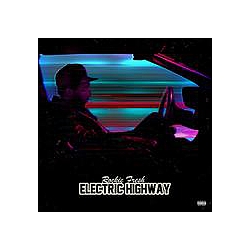 Rockie Fresh - Electric Highway album