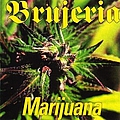 Brujeria - Marijuana album