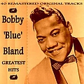 Bobby Bland - Bobby &#039;Blue&#039; Bland Greatest Hits album