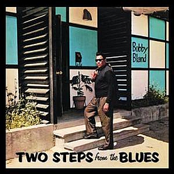 Bobby Bland - Two Steps From The Blues альбом