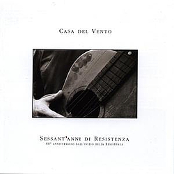 Casa Del Vento - Sessant&#039;anni di resistenza альбом
