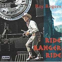 Roy Rogers - Ride Ranger Ride альбом