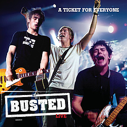 Busted - A Ticket For Everyone альбом