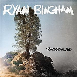 Ryan Bingham - Tomorrowland album
