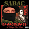 Sabac - Sabacolypse (A Change Gon&#039; Come) альбом