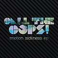 Call The Cops - Motion Sickness альбом