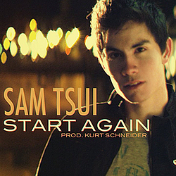 Sam Tsui - Start Again альбом