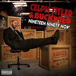 Celph Titled - Nineteen Ninety Now album