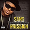 Sans Pression - La tendance se maintient (feat. Ol&#039;Kainry, Eric Lapointe, Akhenaton, Freeman &amp; Samian) [Je me souvie альбом