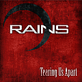 Rains - Tearing Us Apart: the single альбом