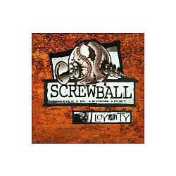 Screwball - Loyalty album