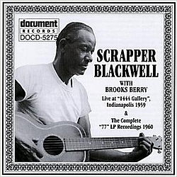Scrapper Blackwell - Scrapper Blackwell 1959-1960 альбом