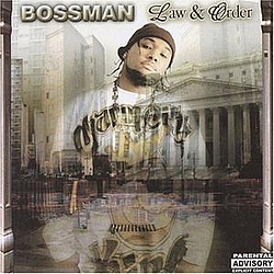 Bossman - Law &amp; Order альбом
