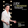 Judy Garland - Judy On Broadway Tonight! with Friends... album
