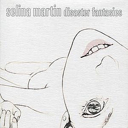 Selina Martin - Disaster Fantasies album