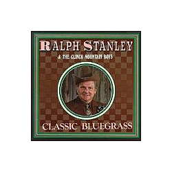 Ralph Stanley - Classic Bluegrass album