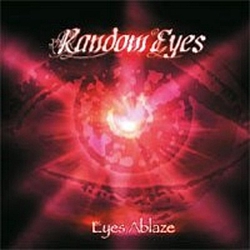 Random Eyes - Eyes Ablaze album