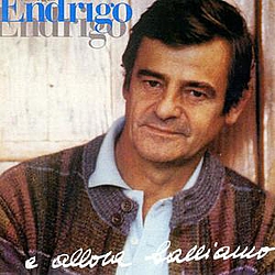 Sergio Endrigo - E Allora Balliamo album