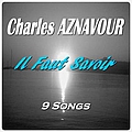 Charles Aznavour - Il faut savoir альбом