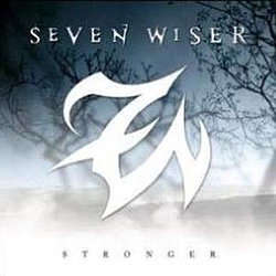 Seven Wiser - Stronger альбом