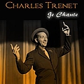 Charles Trenet - Charles trenet: Je chante album