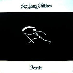 Sex Gang Children - Beasts album