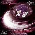 Charles Hamilton - Crash Landed альбом