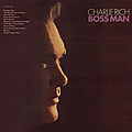 Charlie Rich - Boss Man альбом