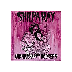 Shilpa Ray &amp; Her Happy Hookers - Teenage &amp; Torture альбом