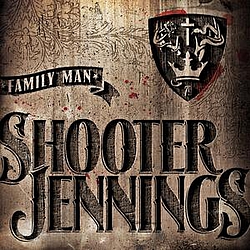 Shooter Jennings - Family Man album
