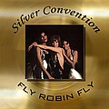 Silver Convention - Silver Convention - Fly Robin Fly album