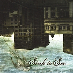 Sink To See - Sink To See album