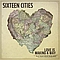 Sixteen Cities - Love Is Making a Way альбом