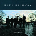 Blue Highway - Marbletown альбом