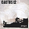 Cactus 12 - Stay альбом