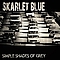 Skarlet Blue - Simple Shades Of Grey album