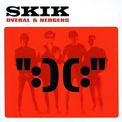 Skik - Overal &amp; Nergens альбом