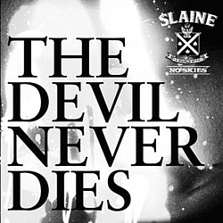 Slaine - The Devil Never Dies album