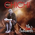 Chichi Peralta - Mas Que Suficiente album